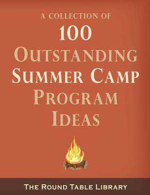 Coperta cărții '100 Outstanding Summer Camp Program Ideas - Curt 