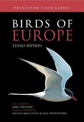 Birds of Europe: Third Edition - Lars Svensson