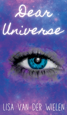 Dear Universe - Lisa Van Der Wielen