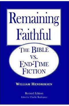 Poza produsului Remaining Faithful - William Hendriksen