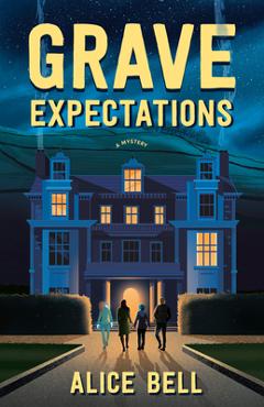 Poza produsului Grave Expectations: A Mystery - Alice Bell