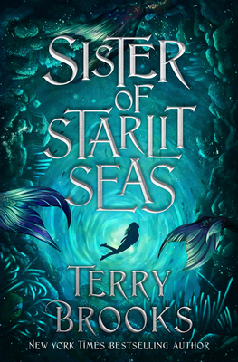 Sister of Starlit Seas - Terry Brooks