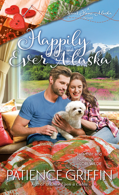 Happily Ever Alaska - Patience Griffin