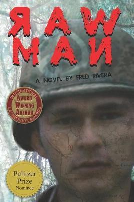 Raw Man - Fred Rivera