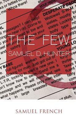 The Few - Samuel D. Hunter