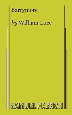 Barrymore - William Luce
