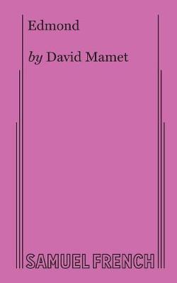 Edmond - David Mamet