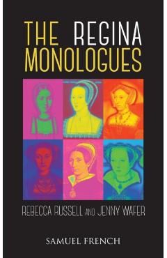 Coperta cărții 'The Regina Monologues - Rebecca Russell'