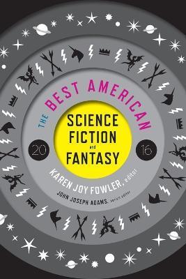 The Best American Science Fiction and Fantasy - Karen Joy Fowler