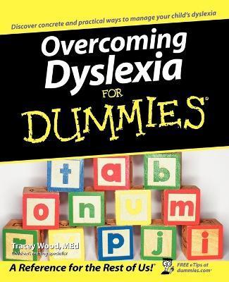 Overcoming Dyslexia for Dummies - Tracey Wood
