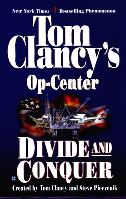 Divide and Conquer: Op-Center 07 - Tom Clancy