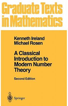 Coperta cărții 'A Classical Introduction to Modern Number Theory - Kenneth Ireland'