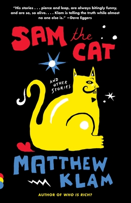 Sam the Cat: And Other Stories - Matthew Klam