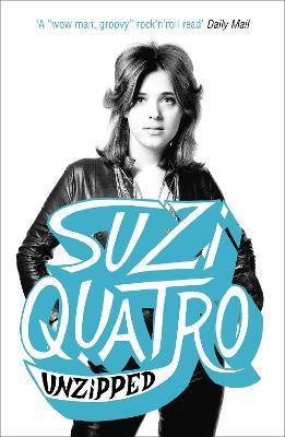 Unzipped - Suzi Quatro