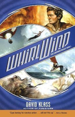 Whirlwind: The Caretaker Trilogy: Book 2 - David Klass