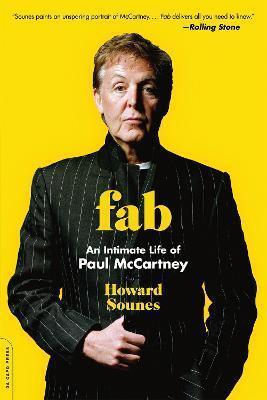 Fab: An Intimate Life of Paul McCartney - Howard Sounes