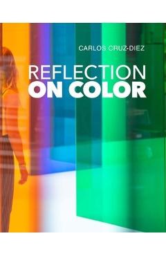 Poza produsului Reflection on Color - Carlos Cruz-diez