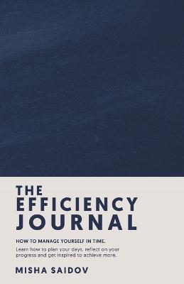 The Efficiency Journal - Misha Saidov
