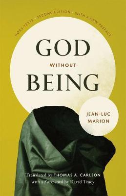 God Without Being: Hors-Texte, Second Edition - Jean-luc Marion