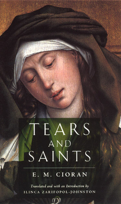 Tears and Saints - E. M. Cioran