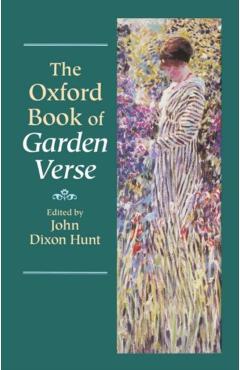Poza produsului The Oxford Book of Garden Verse - John Dixon Hunt