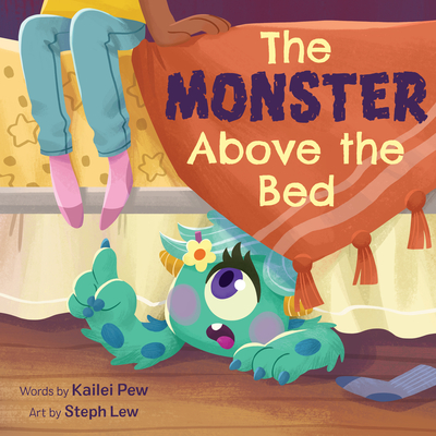 The Monster Above the Bed - Kailei Pew