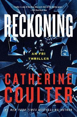 Reckoning: An FBI Thriller - Catherine Coulter