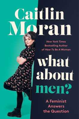 What about Men? - Caitlin Moran