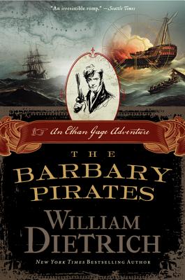 The Barbary Pirates - William Dietrich