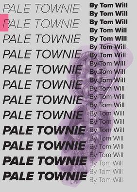 Pale Townie - Tom Will