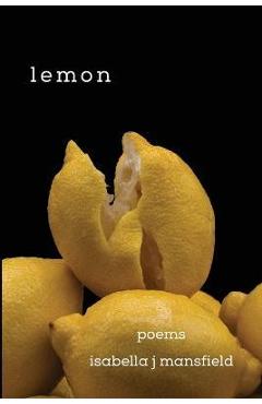 Coperta cărții 'lemon - Isabella J. Mansfield'