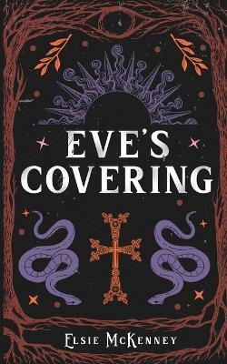 Eve's Covering - Elsie Mckenney