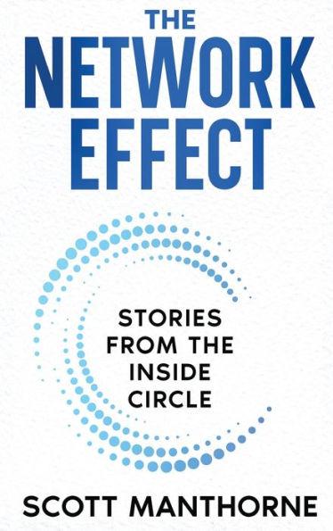 The Network Effect - Manthorne Scott