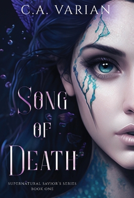 Song of Death - C. A. Varian