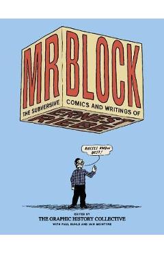 Coperta cărții 'Mr. Block: The Subversive Comics and Writings of Ernest Riebe - Graphic History Collective'