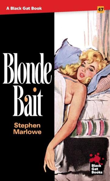Blonde Bait - Stephen Marlowe