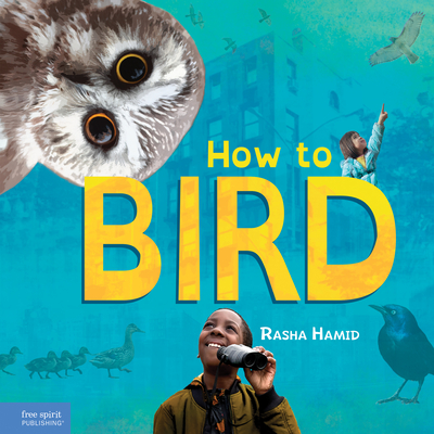How to Bird - Rasha Hamid