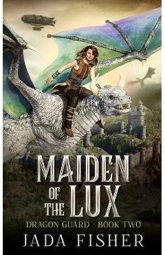 Coperta cărții 'Maiden of the Lux - Jada Fisher'