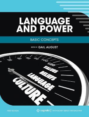 Language and Power: Basic Concepts - Gail August