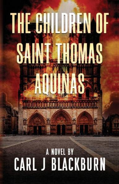 The Children of Saint Thomas Aquinas - Carl J. Blackburn