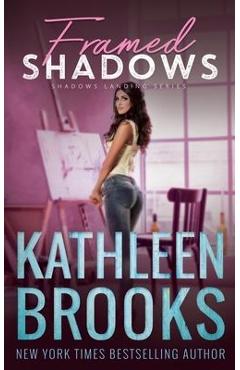 Framed Shadows: Shadows Landing #6