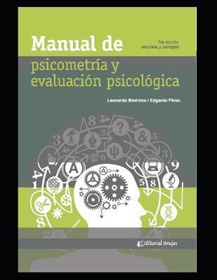 Manual de Psicometra y Evaluacin Psicolgica: Compilacin - Edgardo Prez