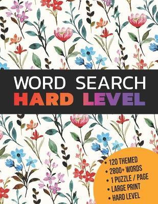 Word Search Hard Level: Wordsearches Puzzle Book For Adults Large Print: Word Search For Elderly: Brain Games Word Search Books For Adults Lar - Funfun Jumbo Wordsearch