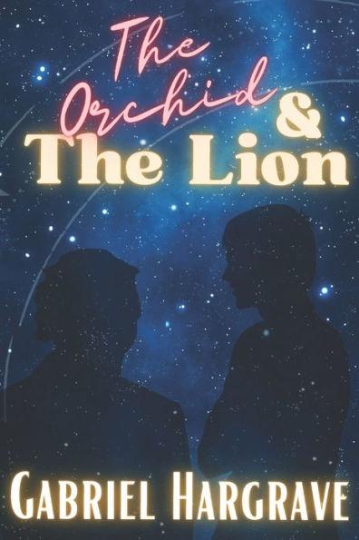 The Orchid and the Lion - Lorraen Badillo