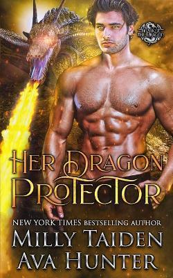 Her Dragon Protector - Ava Hunter