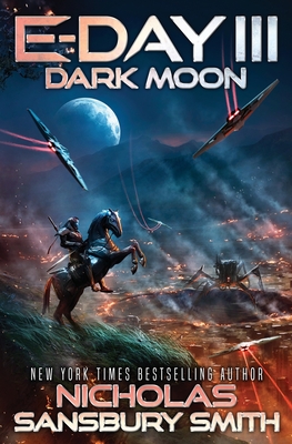E-Day III: Dark Moon - Nicholas Sansbury Smith