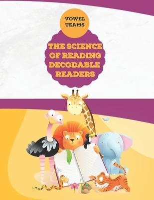 The Science of Reading Decodable Readers: Vowel Teams - Adam Free