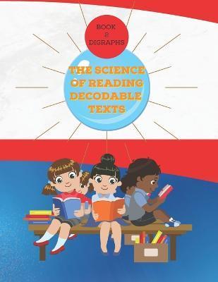 The Science of Reading Decodable Texts: Book 2 - Adam Free