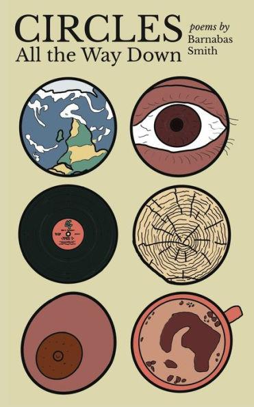 Circles All the Way Down - Barnabas Smith