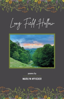 Long Field Hollow - Marilyn Mcvicker